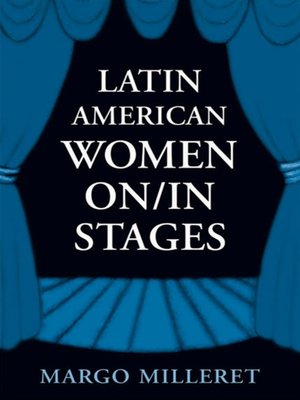 cover image of Latin American Women On/In Stages